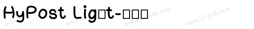 HyPost Ligńt字体转换